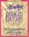 Healing for Damaged Emotions Workbook