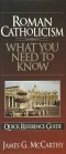 What You Need to Know About Roman Catholicism