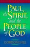 Paul, the Spirit and the People of God