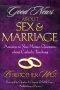 Good News About Sex and Marriage