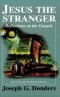 JESUS, THE STRANGER