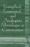 Evangelical, Ecumenical, Anabaptist�