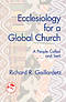 Ecclesiology for a Global Church