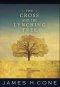 Cross And The Lynching Tree The