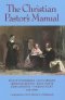 The Christian Pastor's Manual