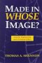 Made in Whose Image?
