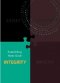 Integrity Examining How I Live paperback