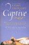 Every Thought Captive: Battling the Toxic Beliefs That Separate Us from the Life We Crave