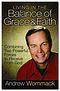 Living In The Balance Of Grace And Faith