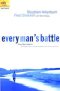 Every Man's Battle: Winning the War on Sexual Temptation : One Victory at a Time