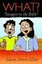What? Teenagers In The Bible?