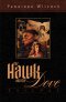 Hawk and the Dove: a Trilogy