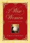 The Three Wise Women