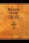 Because Of The Cross
