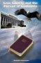 Law, Liberty And The Pursuit Of Godliness