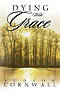 Dying With Grace