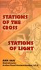 Stations of the Cross - Stations of Light