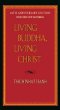 Living Buddha, Living Christ