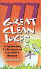 777 Great Clean Jokes: A Sparkling Collection of Unsullied Humor
