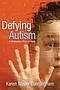 Defying Autism