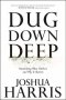 Dug Down Deep Hb