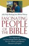Fascinating People Of The Bible