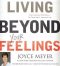 Living Beyond Your Feelings