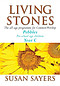 Living Stones: Pebbles, Year C