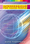 Intercessions for Young People: Themed Prayers Indexed for Common Worship