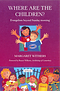 Where Are the Children?: Evangelism Beyond Sunday Morning