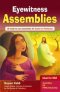Eyewitness Assemblies: 14 Ready-to-use Assemblies for Easter, Pentecost and Other Times