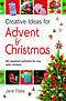 Creative Ideas for Advent and Christmas