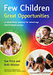 Few Children Great Opportunities