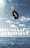 Universal Salvation?: The Current Debate
