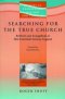 Searching for the True Church: Brethren and Evangelicals in Mid-twentieth-century England 