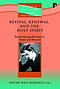 Revival Renewal and the Holy Spirit