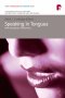 Speaking in Tongues: Multi-disciplinary Perspectives
