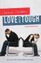 Love Must Be Tough
