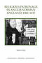 Religious Patronage in Anglo-Norman England, 1066-1135