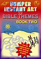 Bumper Instant Art for Bible Themes Book 2