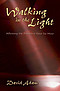 Walking in the Light