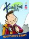 Xpedition Force: Matthew's Story - Pack of 10