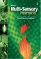 Multi-Sensory Prophets