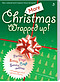 More Christmas Wrapped Up!