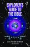 Explorer's Guide To The Bible