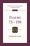 Psalms 73-150: Tyndale Old Testament Bible Commentaries
