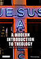 A Modern Introduction to Theology