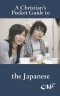 Christians Pocket Guide To The Japanese