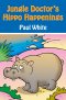 Jungle Doctors Hippo Happenings Pb