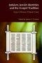 Judaism, Jewish Identities and the Gospel Tradition